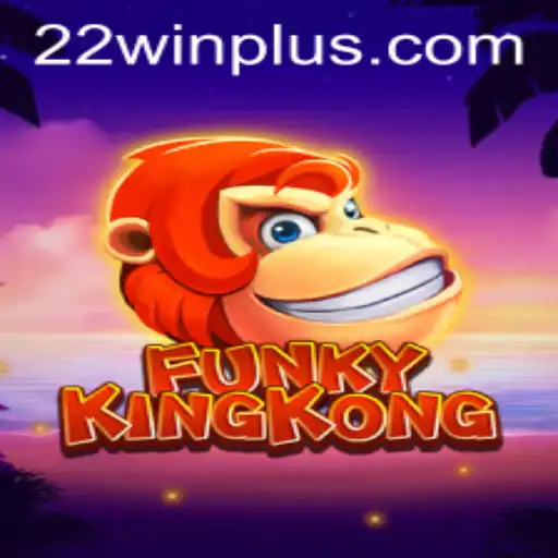 Unveiling FunkyKingKong: The Cutting-Edge Gaming Experience with 22WIN