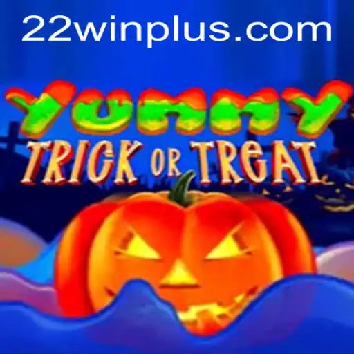 YummyTrickorTreat: Unveiling the Deliciously Spooky World of Gaming with 22WIN